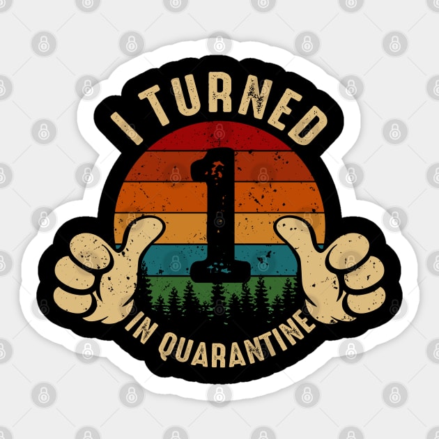 I Turned 1 In Quarantine Sticker by Marang